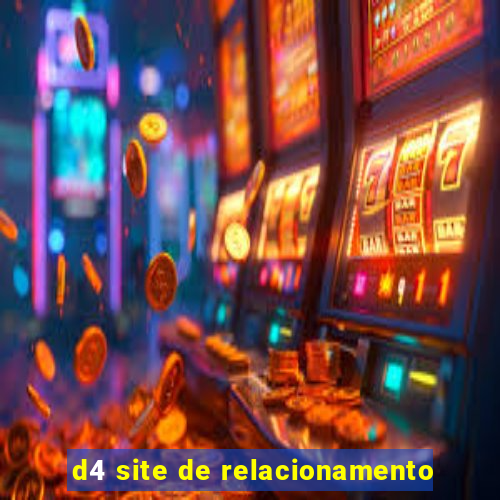 d4 site de relacionamento